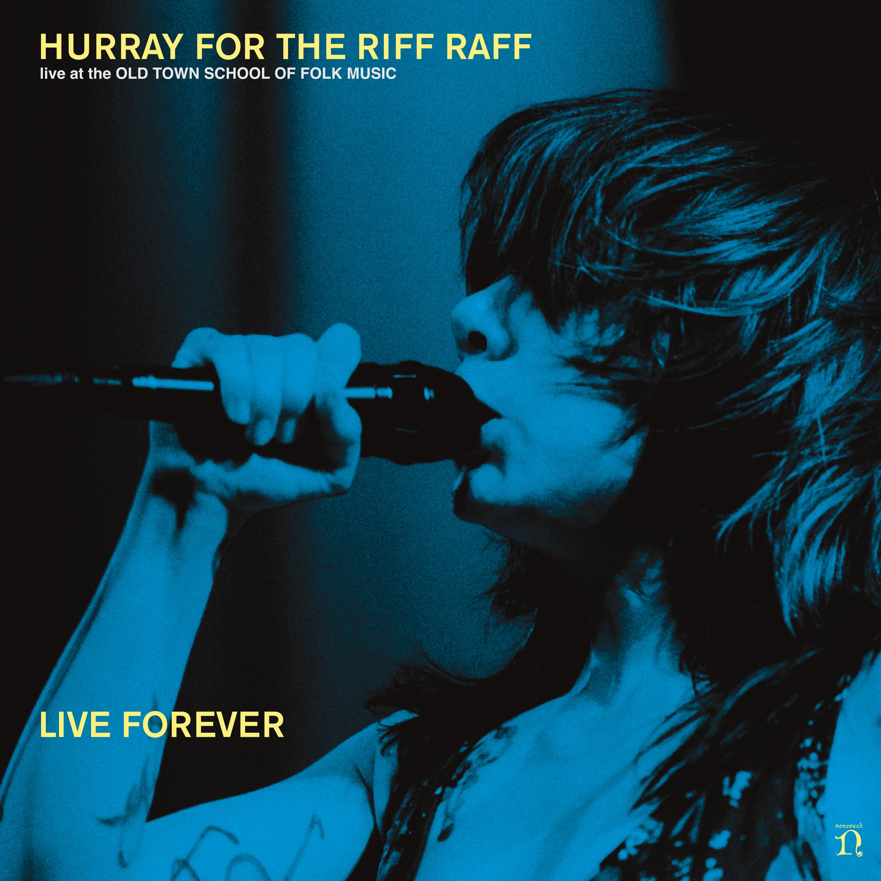 Hurray for the Riff Raff: Hurray for the Riff Raff - Live Forever