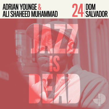 Dom Salvador, Adrian Younge, & Ali Shaheed Muhammad - Dom Salvador JID024