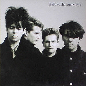 Echo & The Bunnymen - Echo & The Bunnymen