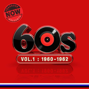 Various Artists - NOW Yearbook Presents - The 60s - Volume 1: 1960-1962