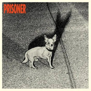 Prisoner - Prisoner