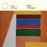 CICI ARTHUR - WAY THROUGH