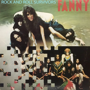 Fanny - Rock and Roll Survivors / Rock and Roll Survivors Live Opera 1974