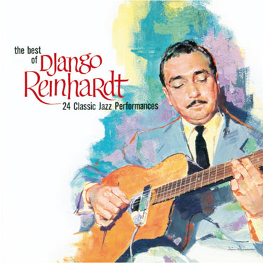 The Best of Django Reinhardt - 24 Classic Jazz Performances