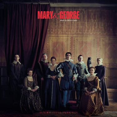 Oliver Coates - Mary & George (Original Series Soundtrack)