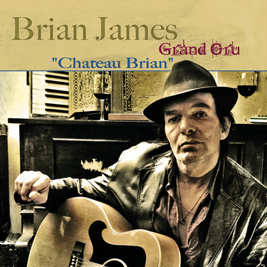 Brian James Grand Cru - Chateau Brian