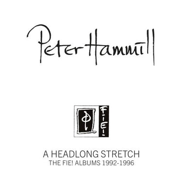 PETER HAMMILL - A HEADLONG STRETCH - THE FIE! ALBUMS 1992-1996 4CD CLAMSHELL