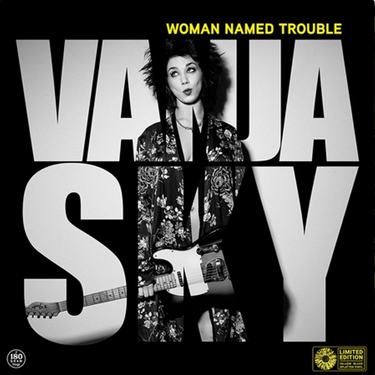 Vanja Sky - Woman Named Trouble