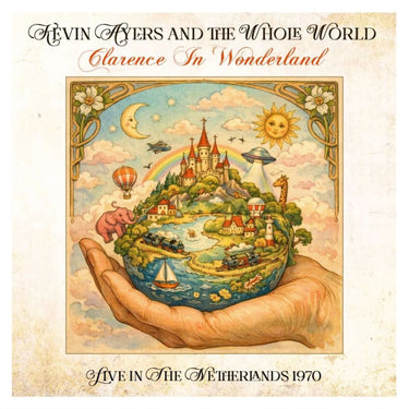 Kevin Ayers And The Whole World - Clarence In Wonderland - Netherlands 1970 Live