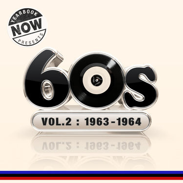 Various Artists - NOW Yearbook Presents - The 60s - Volume 2: 1963-1964