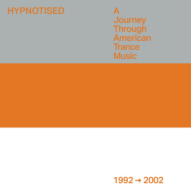 Various - Hypnotised: A Journey Through American Trance Music (1992 - 2002)
