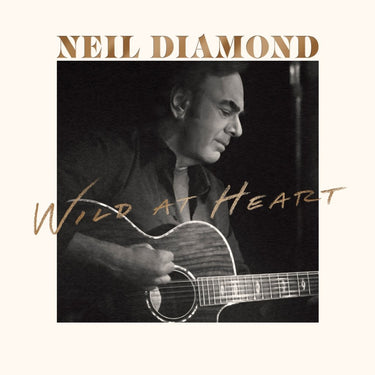 Neil Diamond - Wild At Heart