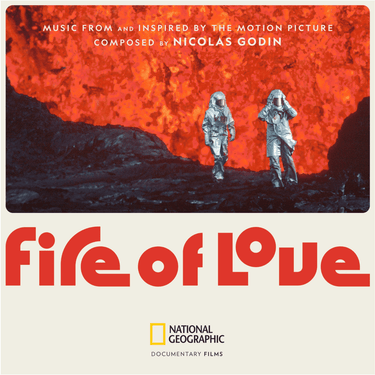 Nicolas Godin - Fire Of Love (Music From And Inspired By The Motion Picture)