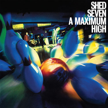 SHED SEVEN - A Maximum High