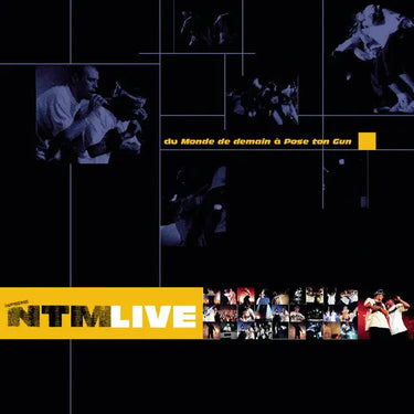 Supreme NTM - Live (Du Monde De Demain A Pose Ton Gun)