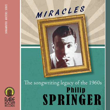 Various - Philip Springer (Miracles: The Songwriting Legacy Of The 1960s)