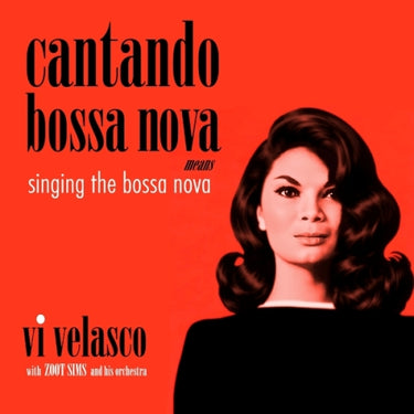 Vi Velasco With Zoot Sims And His Orchestra - Cantando Bossa Nova Means Singing The Bossa Nova - 1LP - Red Vinyl  [RSD 2026]