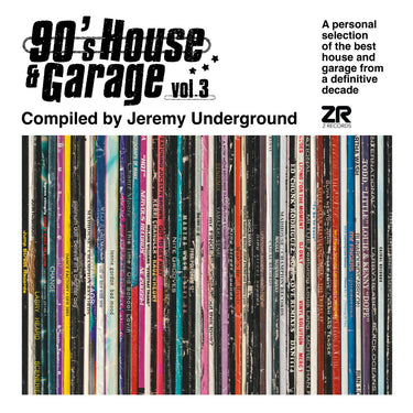 90’s House & Garage Vol. 3 Pt. 1 & 2 - Compiled by Jeremy Underground