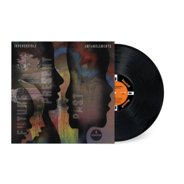 Irreversible Entanglements - Future, Present, Past