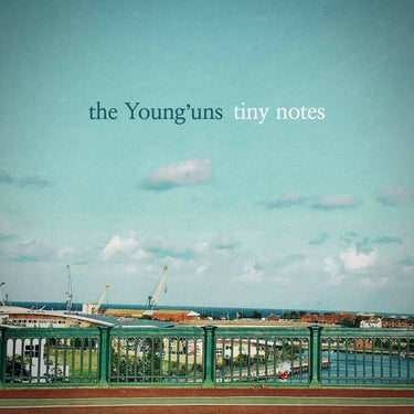 The Young'uns - Tiny Notes