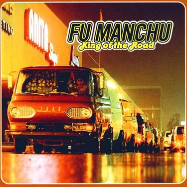 Fu Manchu - King Of The Road (2025 Reissue)