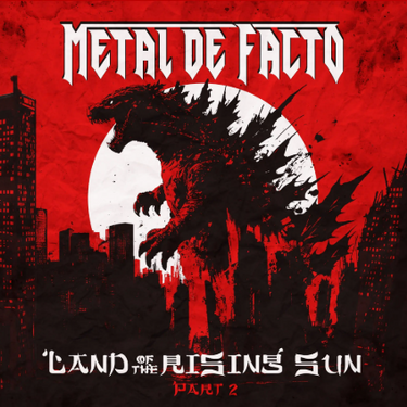 Metal De Facto - Land Of The Rising Sun, Pt2
