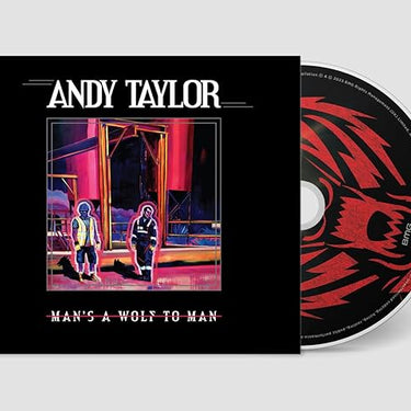 Andy Taylor - Man's A Wolf To Man