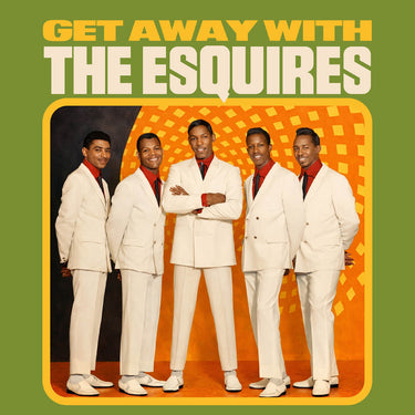 The Esquires - Get Away With The Esquires