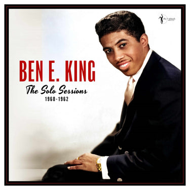 BEN E. KING - The Solo Sessions 1960-62