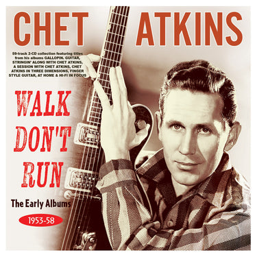 CHET ATKINS - Walk Don't Run - The Early Albums 1953-58
