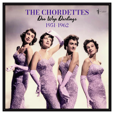 CHORDETTES - Doo Wop Darlings:1951-62