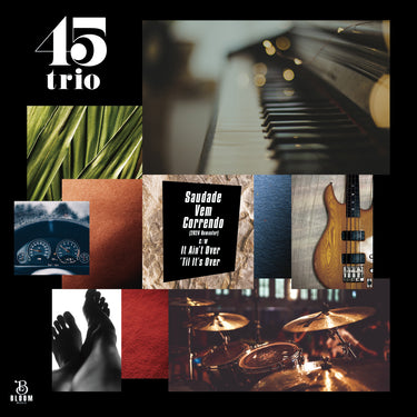 45TRIO - Saudade Vem Correndo (2026 Remaster)