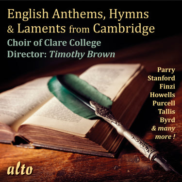 CHOIR OF CLARE COLLEGE / TIMOTHY BROWN - English Anthems. Hymns & Laments From Cambridge