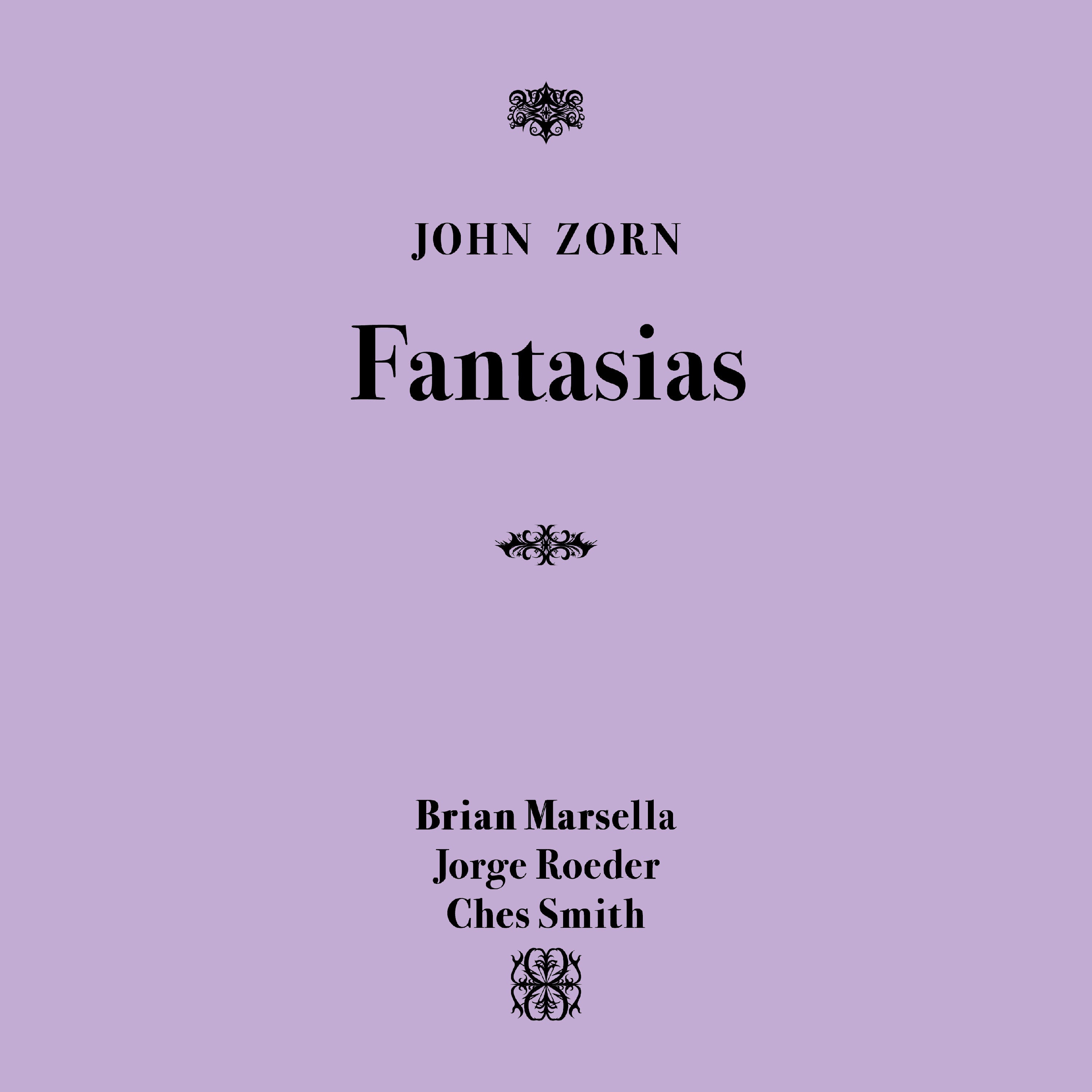 John Zorn - Fantasias