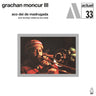 Grachan Moncur III  - Aco Dei De Madrugada (One Morning I Waked Up Very Early)