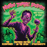 LOS STRAITJACKETS. SOUTHERN CULTURE ON THE SKIDS. AND THE FLESHTONES - Mondo Zombie Boogaloo