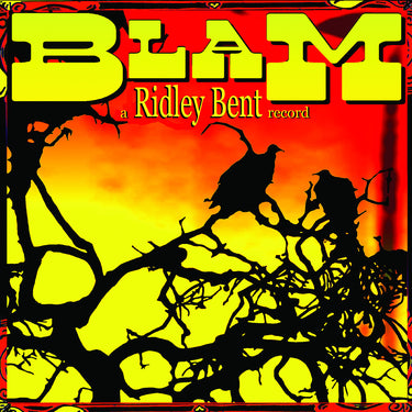 Ridley Bent - Blam!