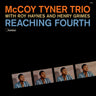 McCoy Tyner - Reaching Fourth W/ Roy Haynes And Henry Grimes (+2 Bonus Tracks) (Limited Edition)