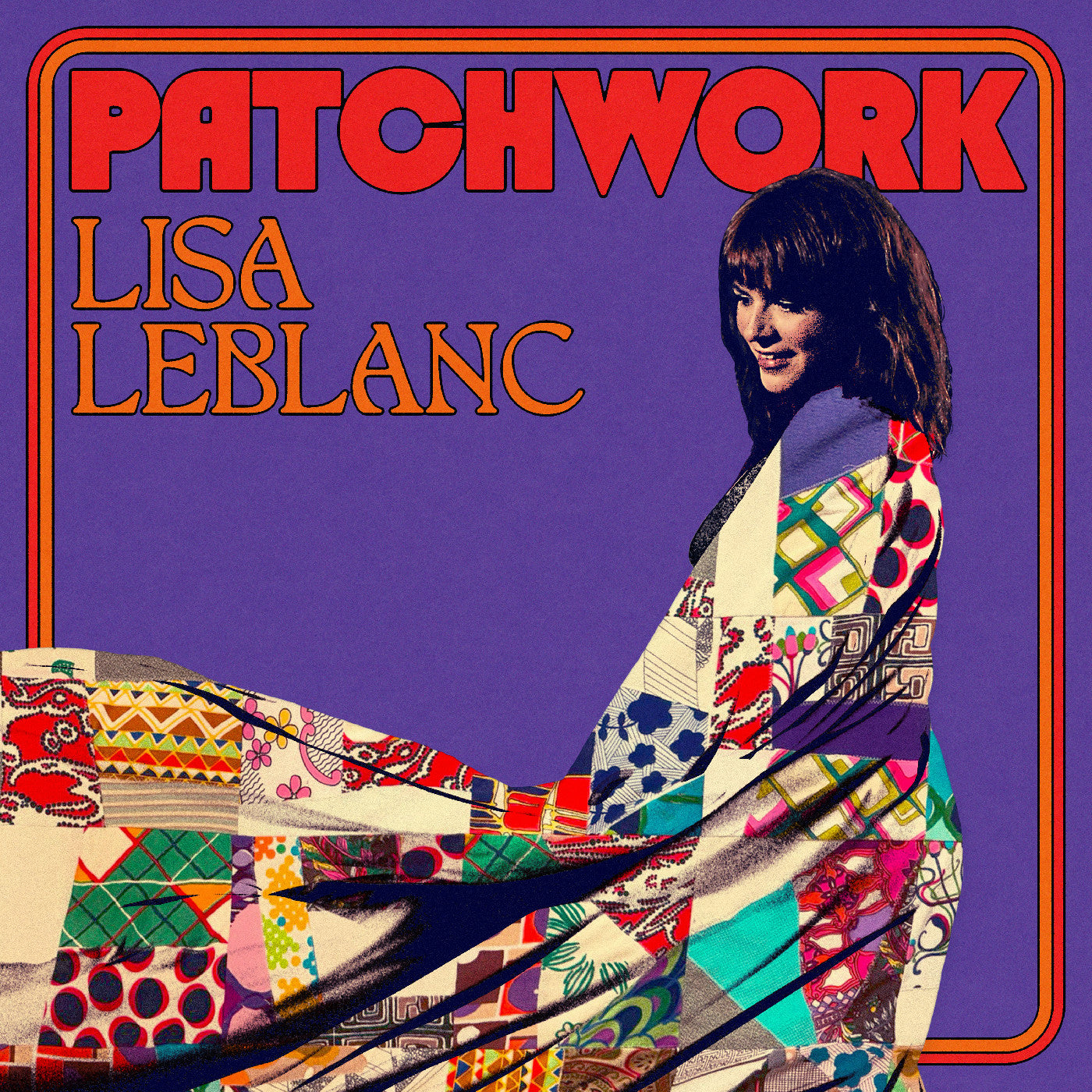 Lisa LeBlanc - Patchwork