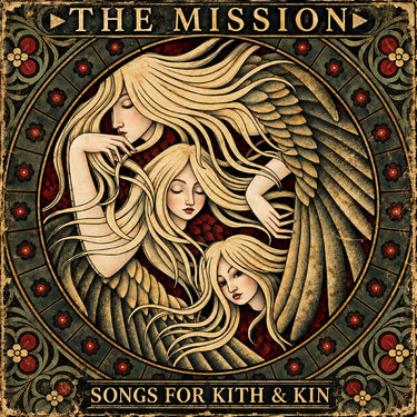 The Mission - Songs For Kith and Kin