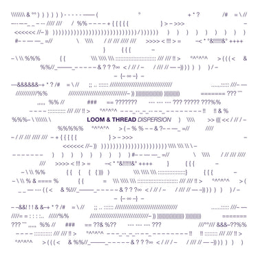 Loom & Thread - Dispersion