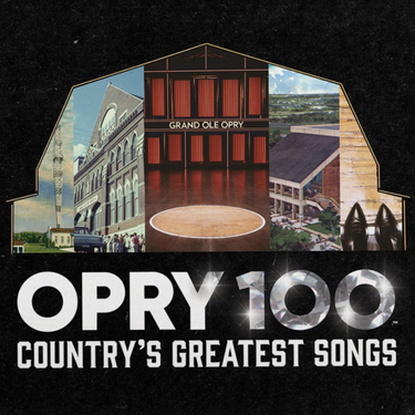 Grand Ole Opry (Various Artists) - Opry 100: Country’s Greatest Songs