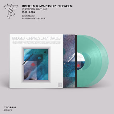 Various Artists - Bridges Towards Open Spaces: Circadian Rhythms 1967-2025