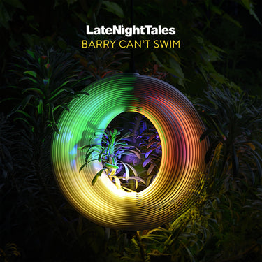 Barry Can’t Swim - Late Night Tales: Barry Can’t Swim