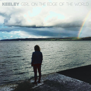 Keeley - GIRL ON THE EDGE OF THE WORLD