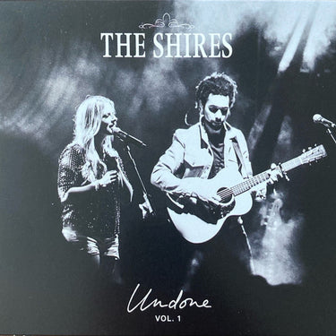 The Shires - Undone Vol 1