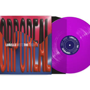 Lorelle Meets The Obsolete - Corporeal