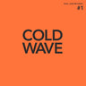 Various Artists Soul Jazz Records Presents - Cold Wave #1