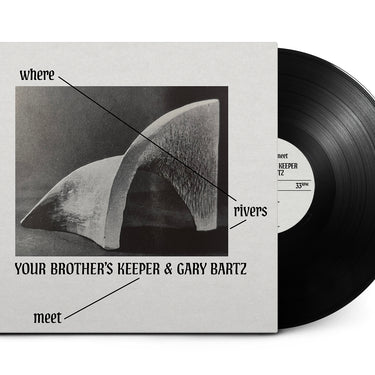 Your Brother’s Keeper & Gary Bartz - Where Rivers Meet