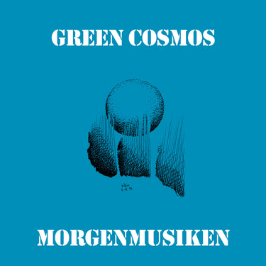 Green Cosmos - Morgenmusiken